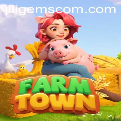 The World of FarmTown and the Rise of JILIGems