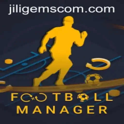 Exploring the World of FootballManager and the Role of JILIGems