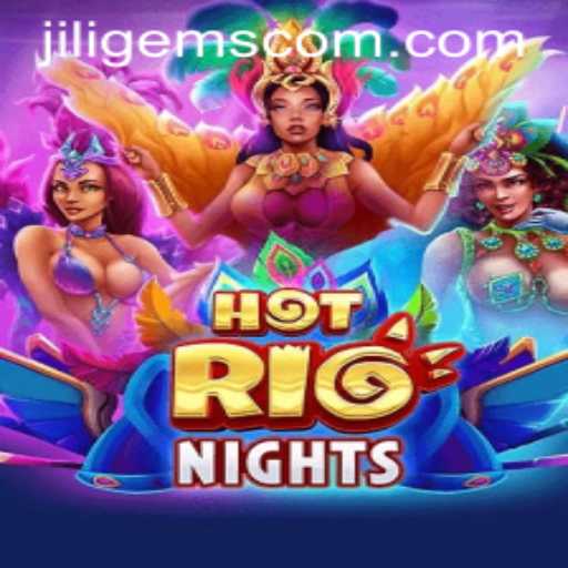 Experience the Excitement of HotRioNights with JILIGems