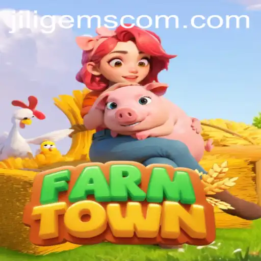 The World of FarmTown and the Rise of JILIGems