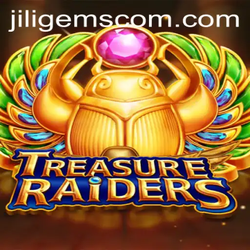 Discover the Adventure of TREASURERAIDERS: Unveiling JILIGems
